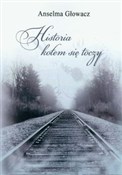 Książka : Historia k... - Anselma Głowacz