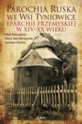 Parochia r... - Józef Półćwiartek, Maria Półćwiartek-Ślęk, Jarosław Giemza -  Książka z wysyłką do Niemiec 