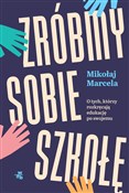 Zróbmy sob... - Mikołaj Marcela -  Polnische Buchandlung 