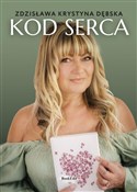 Kod serca - Zdzisława Krystyna Dębska -  polnische Bücher