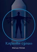 Kapsuła cz... - Mariusz Klimek -  Polnische Buchandlung 