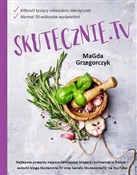 Skutecznie... - Magdalena Grzegorczyk -  fremdsprachige bücher polnisch 