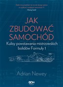 Jak zbudow... - Adrian Newey - Ksiegarnia w niemczech