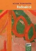 Hedoniści - Alina Biernacka -  fremdsprachige bücher polnisch 