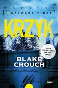 Zobacz : Krzyk - Blake Crouch