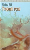 Polska książka : Tropami re... - Mariusz Wilk