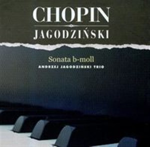 Bild von Chopin Jagodziński Sonata b-moll