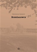 Bierżałowc... - Krzysztof Gedroyć - buch auf polnisch 