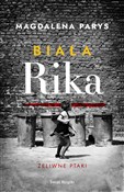 Książka : Biała Rika... - Magdalena Parys
