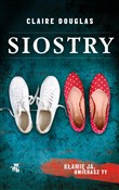 Polska książka : Siostry - Claire Douglas