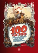 Zobacz : 100 na 100... - Henryk Jerzy Chmielewski, Marek Szyszko, Bogusław Polch, Zbigniew Kasprzak