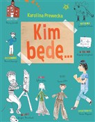 Polnische buch : Kim będę..... - Karolina Prewęcka
