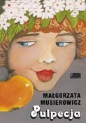 Pulpecja - Małgorzata Musierowicz - Ksiegarnia w niemczech