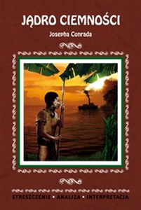 Bild von Jądro ciemności Josepha Conrada Streszczenie. Analiza. Interpretacja