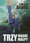 Polnische buch : Trzy mądre... - Łukasz Grass