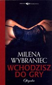 Wchodzisz ... - Milena Wybraniec -  fremdsprachige bücher polnisch 
