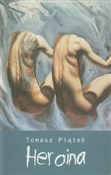 Heroina - Tomasz Piątek -  fremdsprachige bücher polnisch 