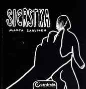 Zobacz : Sierstka - Marta Zabłocka