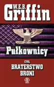 Zobacz : Pułkownicy... - W.E.B. Griffin