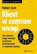 Klient w c... - Robert Zych -  Książka z wysyłką do Niemiec 
