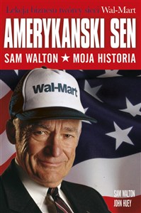 Bild von Amerykański sen Sam Walton. Moja historia