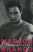 Marlon Bra... - Patricia Bosworth -  fremdsprachige bücher polnisch 
