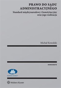 Bild von Prawo do sądu administracyjnego Standard międzynarodowy i konstytucyjny oraz jego realizacja