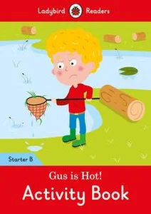 Bild von Gus is Hot! Activity Book Ladybird Readers Starter Level B