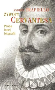 Bild von Żywoty Cervantesa Próba innej biografii