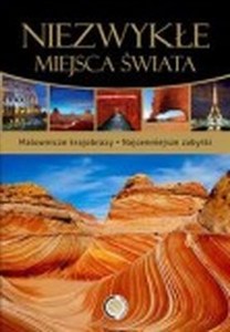 Obrazek Niezwykłe miejsca świata