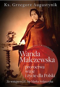 Bild von Wanda Malczewska Proroctwa wizje i życie dla Polski