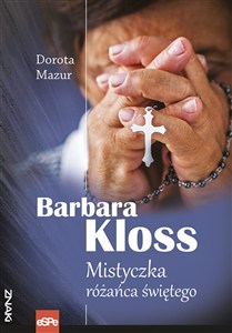 Bild von Barbara Kloss Mistyczka różańca świętego
