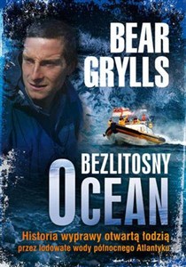 Bild von Bezlitosny ocean Historia wyprawy otwartą łodzią przez lodowate wody północnego Atlantyku