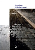 Żebrak - Jarosław Mikołajewski - Ksiegarnia w niemczech