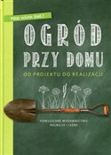 Ogród przy... - Peter Wirth, Peter Hagen, Marcel Wehland -  Polnische Buchandlung 