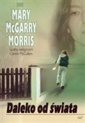 Daleko od ... - Mary McGarry Morris -  fremdsprachige bücher polnisch 