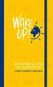 Wake Up! - Chris Barez-Brown - buch auf polnisch 