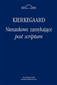 Polska książka : Nienaukowe... - Soren Kierkegaard