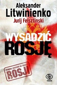 Obrazek Wysadzić Rosję