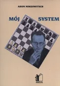 Mój system... - Aron Nimzowitsch -  Książka z wysyłką do Niemiec 