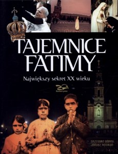 Bild von Tajemnice Fatimy Największy sekret XX wieku