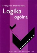 Logika ogó... - Grzegorz Malinowski -  Polnische Buchandlung 