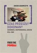 Czas przes... - Jacek Adamczyk - Ksiegarnia w niemczech