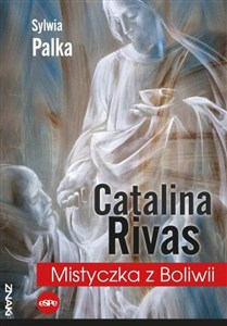 Bild von Catalina Rivas Mistyczka z Boliwii