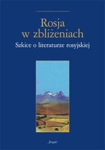 Bild von Rosja w zbliżeniach Szkice o literaturze rosyjskiej