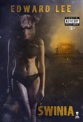 Polska książka : Świnia - Edward Lee