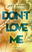 Don't Love... - Lena Kiefer - buch auf polnisch 