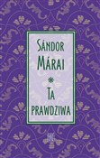 Ta prawdzi... - Sándor Márai - buch auf polnisch 