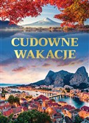 Książka : Cudowne wa... - Opracowanie Zbiorowe