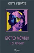 Polska książka : Krótko mów... - Henryk Grabowski